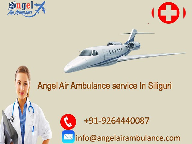 Angel Air Ambulance Service in Siliguri with ICU and Non-ICU Aircraft
