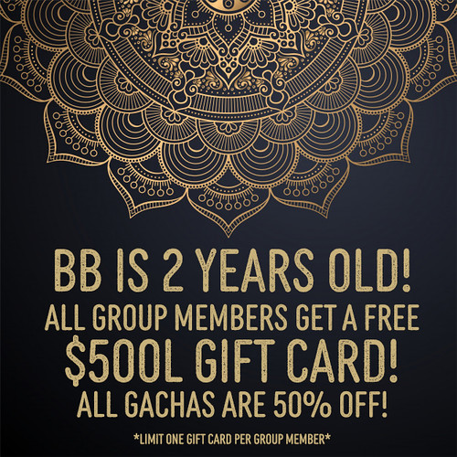 We've moved! Come celebrate our 2 year birthday with a FREE $500L gift card for group members and see our new location! All gachas are 50% off! $13L or $25L a try! http://maps.secondlife.com/secondlife/Ocean%20Dew/85/62/21