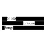 N-400 Erasure Songs