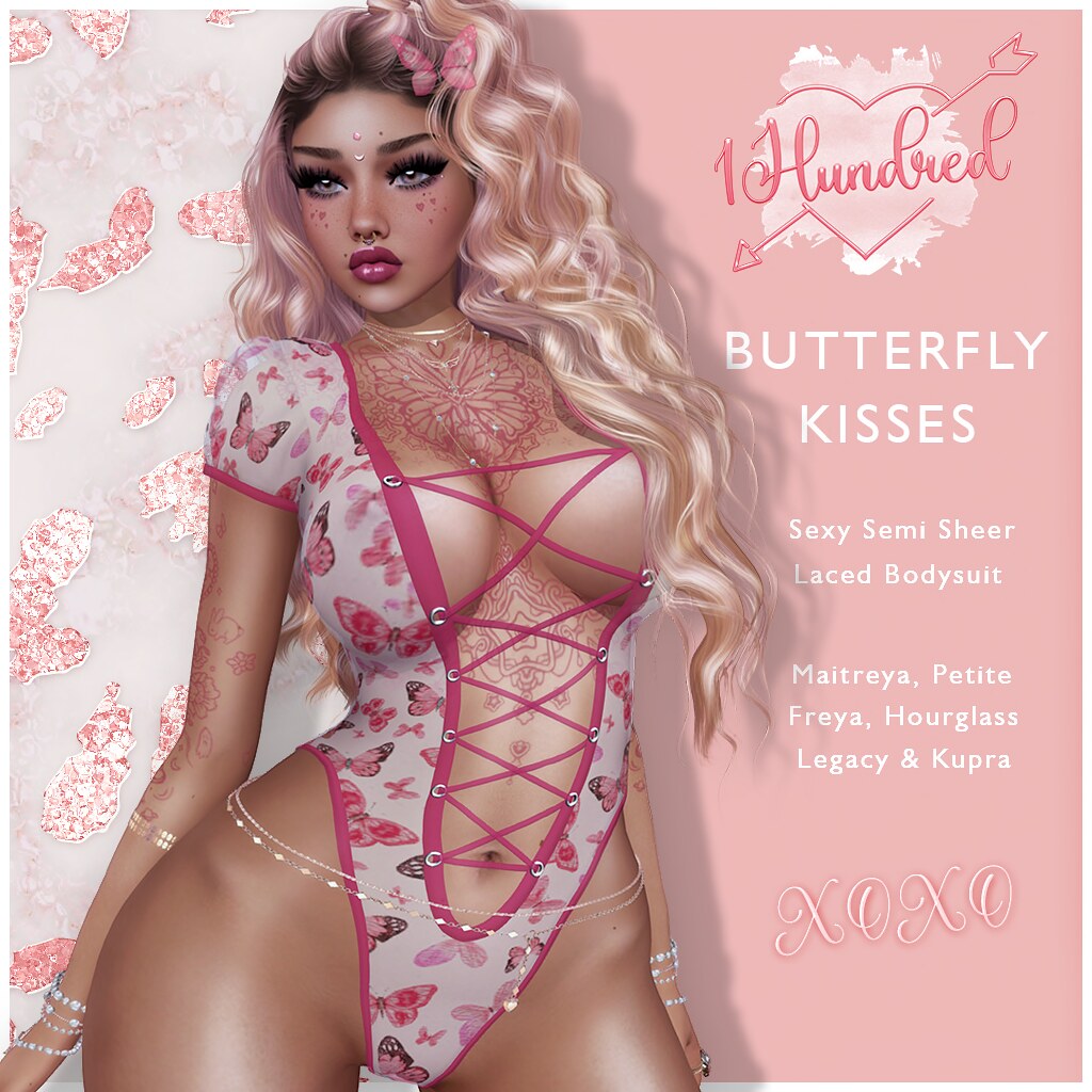 1 Hundred. Butterfly Kisses AD @ UNIK