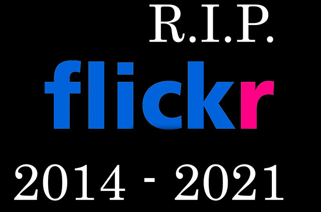 RIP Flickr The End/EINDE