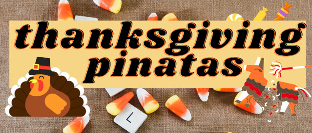 Thanksgiving Pinatas Banner
