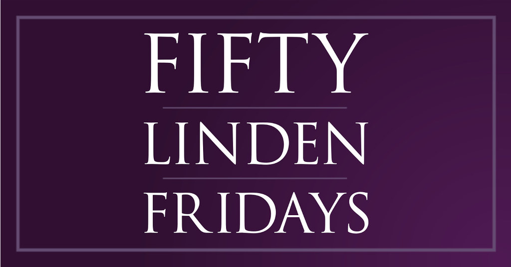 Fifty Linden Fridays Means The Weekend Is Here!