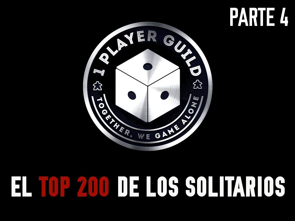 Top 200 del 1 Player Guild: los juegos en solitario definitivos (Parte 4)