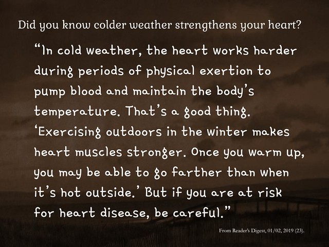 Quotation: Did you know colder weather strengthens your heart?