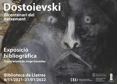 Dostoievski: bicentenari del naixement. Exposició al CRAI Biblioteca de Lletres
