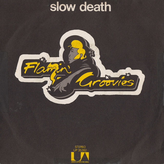 Flamin' Groovies - Slow death/Tallahassie Lassie 45rpm