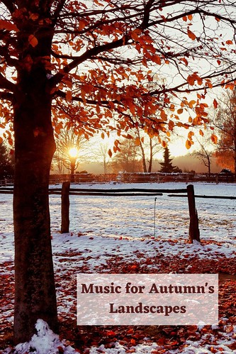 Music for Autumn's Landscapes