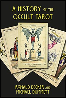 A History of the Occult Tarot - Ronald Decker & Michael Dummett