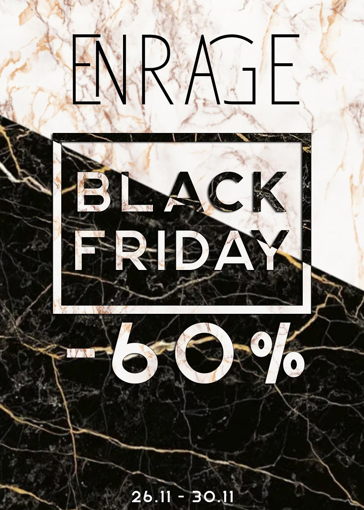 Enrage – Black Friday