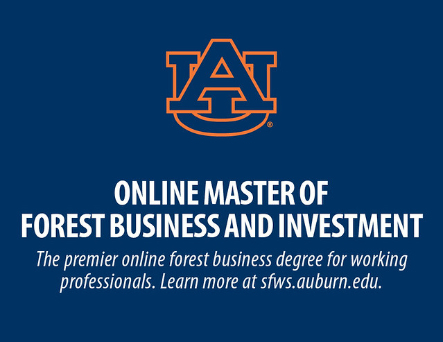 Graphic that reads, “Online Master of Forestry Business and Investment. The premier online forest business degree for working professionals. Learn more at sfws.auburn.edu.”