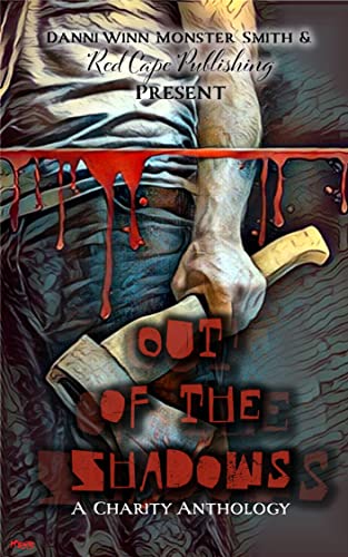 Out Of The Shadows Chairty Horror Anthology