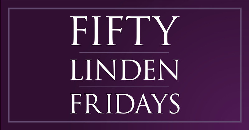 Feeling Festive With Fifty Linden Fridays!