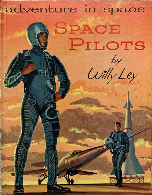 “Space Pilots” by Willy Ley.  Adventure in Space Series.  Poughkeepsie:  Guild Press, (1957).  Illustrated by John Polgreen