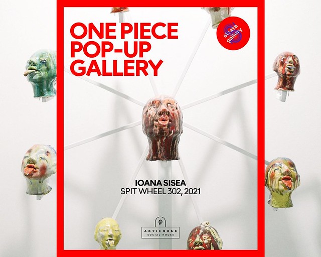 One Piece Pop-Up Gallery - Ioana Sisea, Spit Wheel 302, 2021