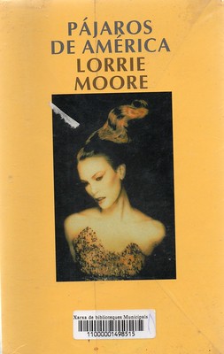 Lorrie Moore, Pájaros de américa