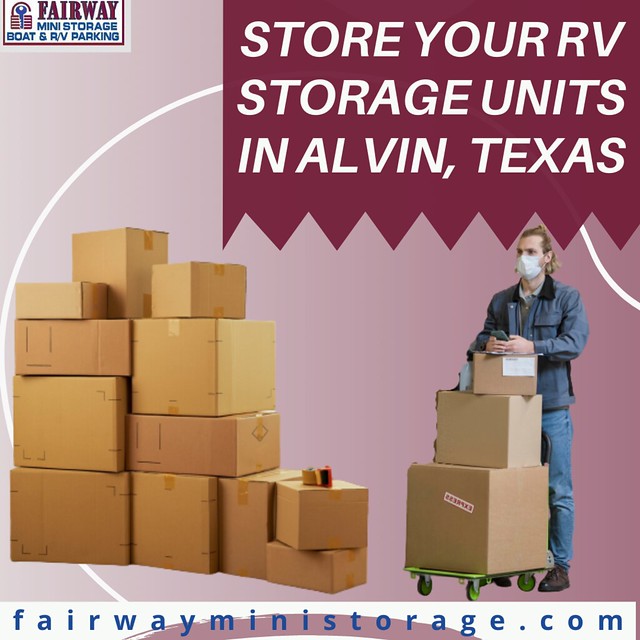 Store Your RV Storage Units in Alvin, Texas | Fairway Mini Storage