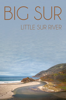 Little Sur River, CA Poster | by Axe.Man