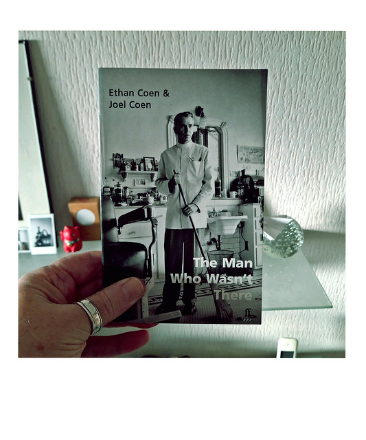 the man who wasn't there • screenplay