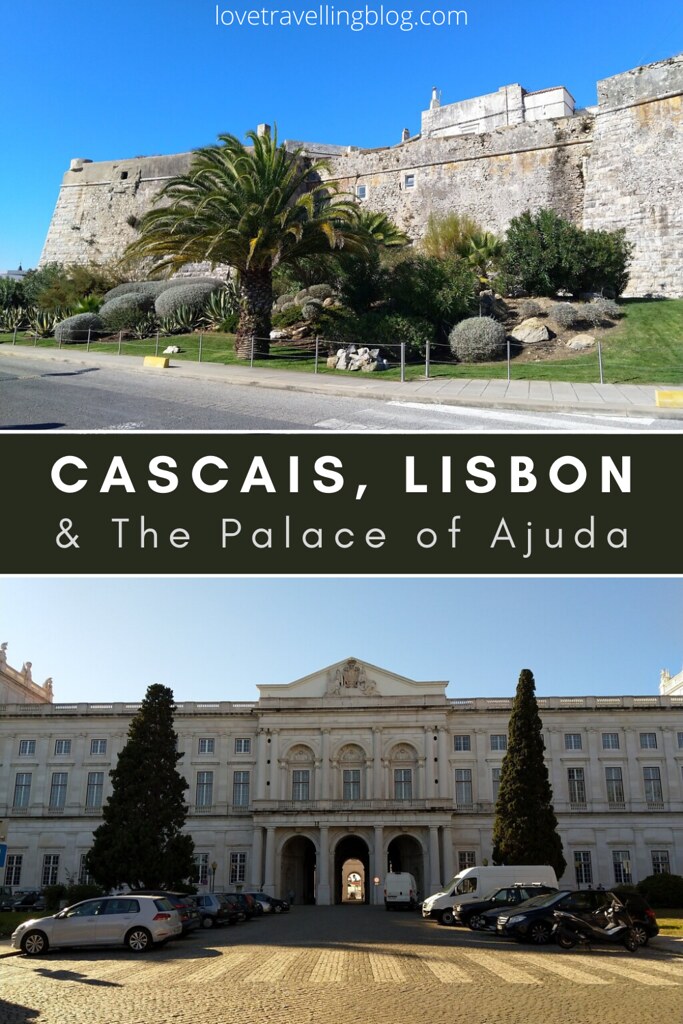 Cascais & The Palace of Ajuda, Lisbon