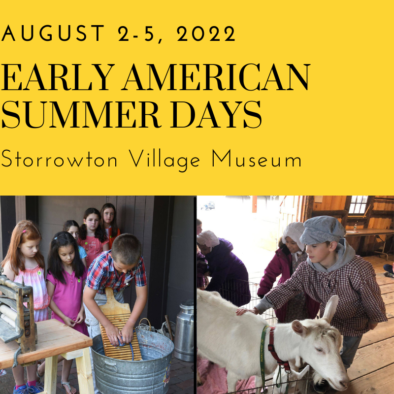 Early American Summer Days at Storrowton Village Museum
