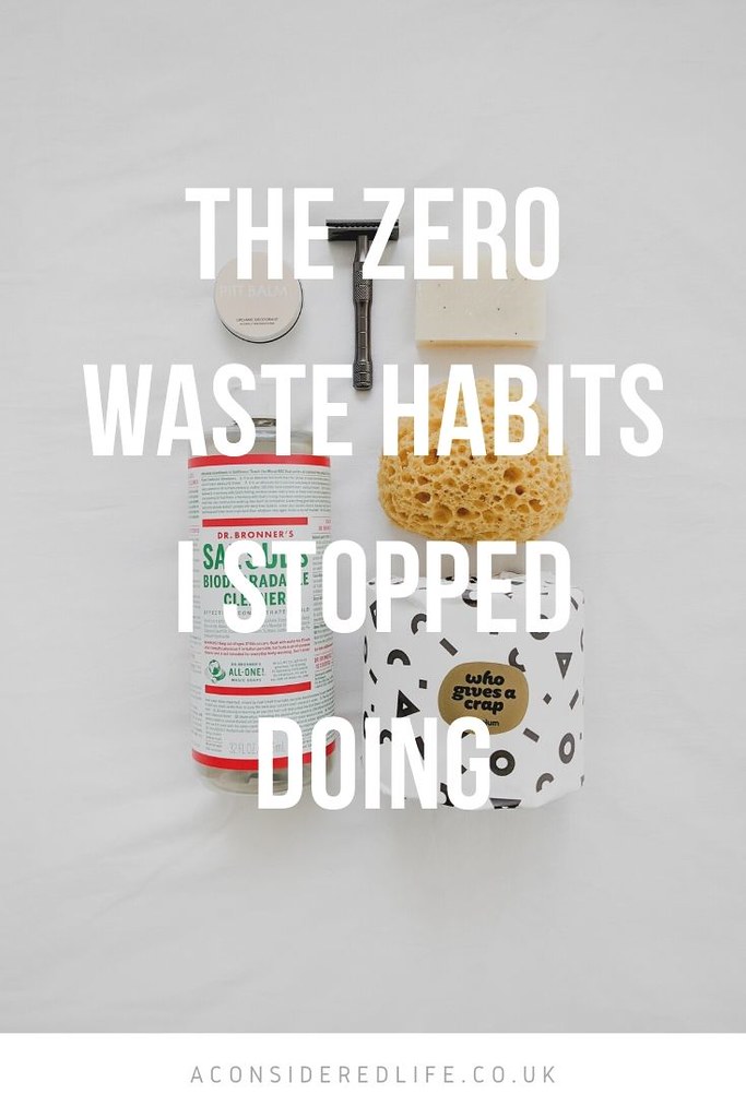 Zero Waste Habits I No Longer Have