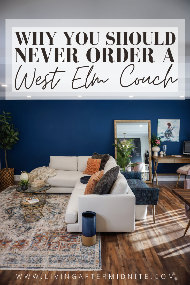 Why you should never order a West Elm Couch