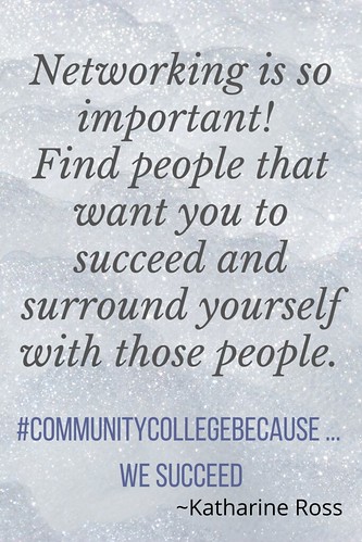Katharine Ross: #CommunityCollegeBecause ... We Succeed