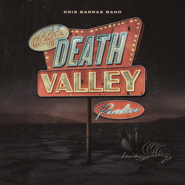 Album Review: Kris Barras Band – Death Valley Paradise