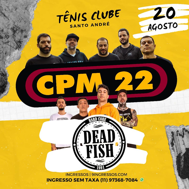 CPM22 e Dead Fish 