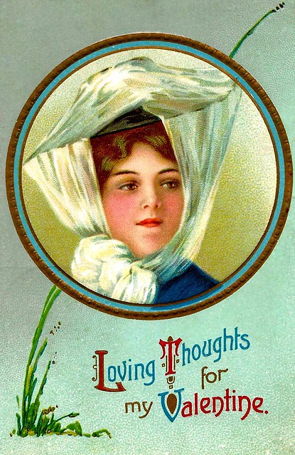 Vintage Valentine Postcard - Loving Thoughts For My Valentine, Postmarked 1911
