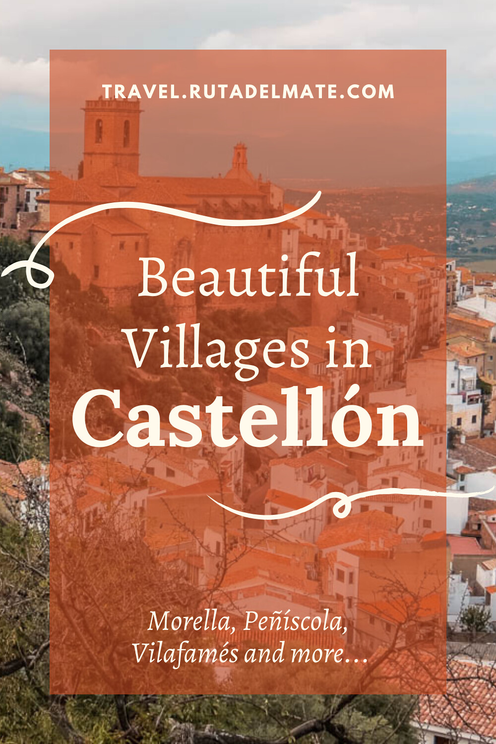 Pin it - The most beautiful villages of Castellón, Spain