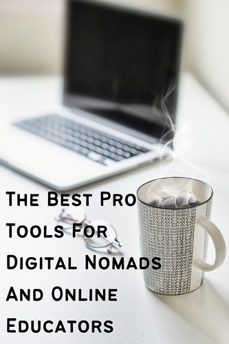 The Best Pro Tools For Digital Nomads And Online Educators