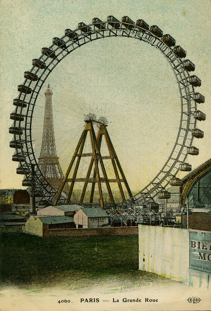 La Grande Roue de Paris , Exposition Universelle de 1900