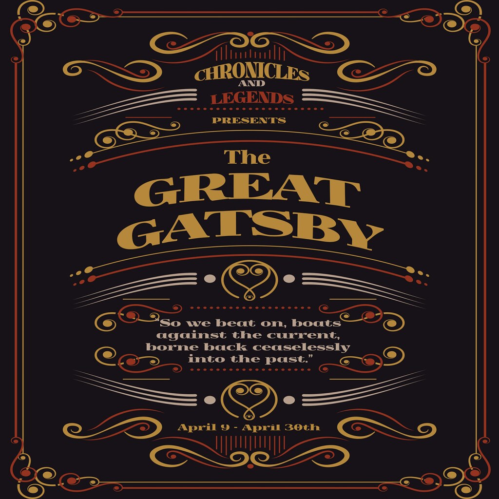 Chronicles & Legends - The Great Gatsby - April 9th