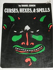 Curses, Hexes and Spells - Daniel Cohen