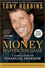 MONEY Master the Game - 7 Simple Steps to Financial Freedom - Tony Robbins