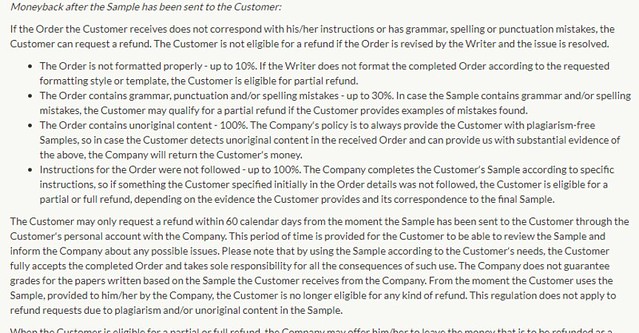 Considering the fact that EWritingService.com can deny your refund request without reason if they want to, it seems that the company isn't ready to take responsibility for their writers.