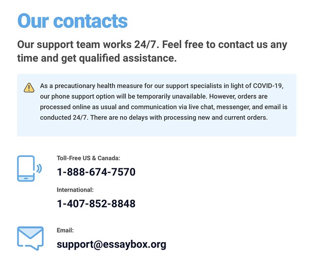 There are several ways to contact the customer support managers on Essaybox.org, but live chat is the fastest.