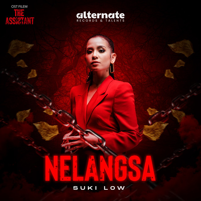 Suki Low - Nelangsa (Official) The Assistant