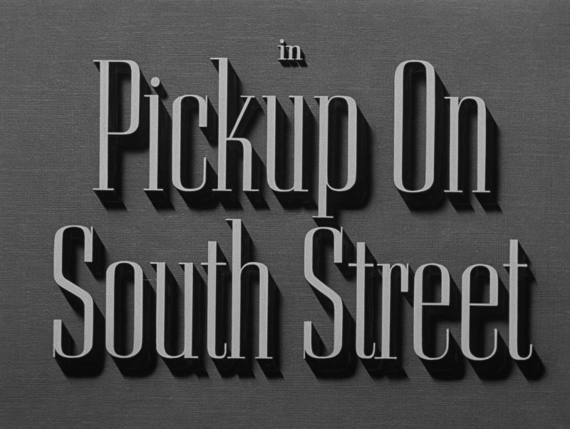 Le Port de la drogue (Pickup on South Street, Samuel Fuller, 1953) title screen image
