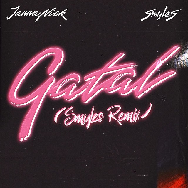 Janna Nick _ Smyles - Gatal (Smyles Remix)_Cover Art
