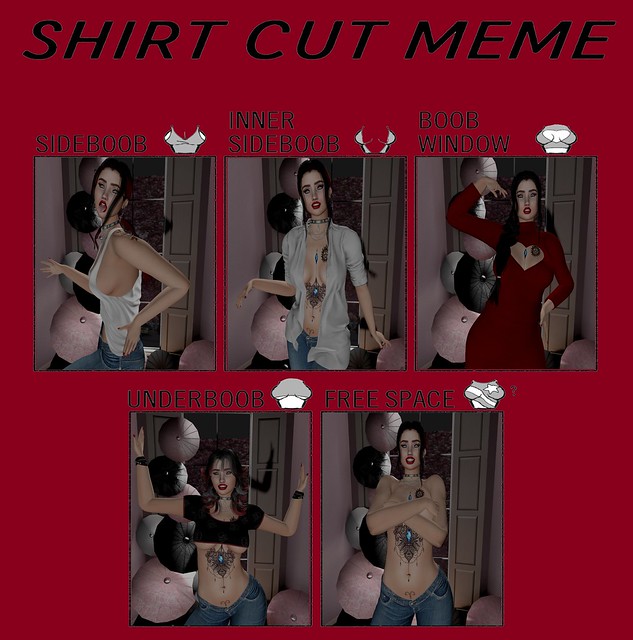 Shirt cut meme.