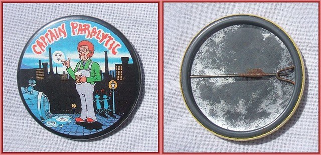 CAPTAIN PARALYTIC & THE BROWN ALE COWBOYS (Mike Harding, comedian & musician) - promotional badge (c.1978)