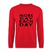 More Gay each day - Unisex Pullover Rot