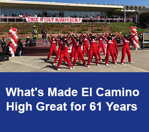 What's Made El Camino High Great for 61 Years

