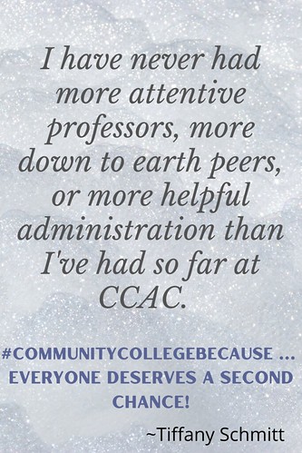 Tiffany Schmitt: #CommunityCollegeBecause ... Everyone Deserves A Second Chance!