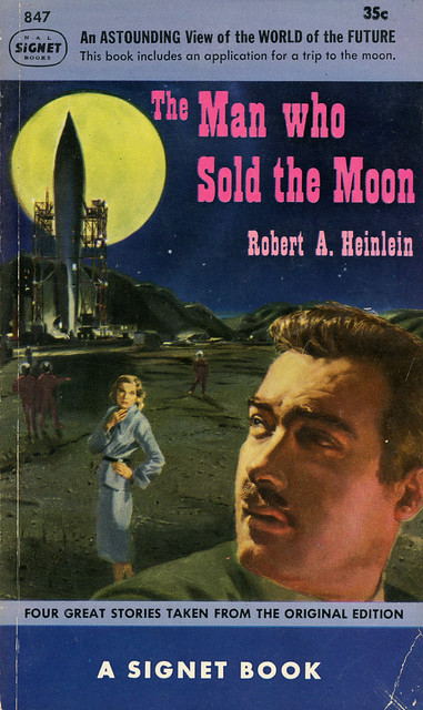 Signet Books 847 - Robert A. Heinlein - The Man Who Sold the Moon