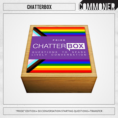 [Commoner] Chatterbox / "Pride"