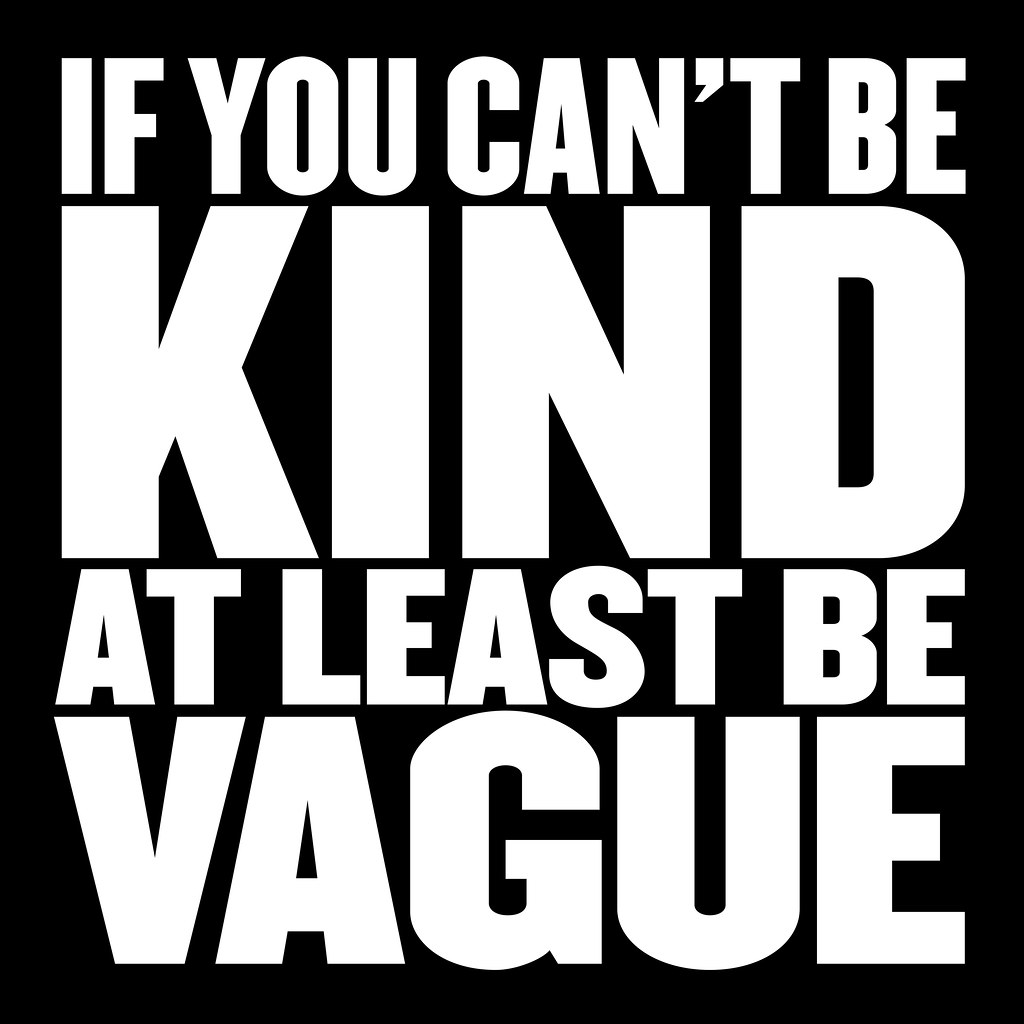 Cruel to be kind